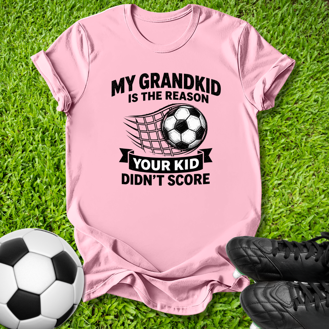 My Grandkid is the Reason T-Shirt