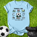 Things I Do Kids T-Shirt