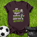 My Toxic Trait T-Shirt
