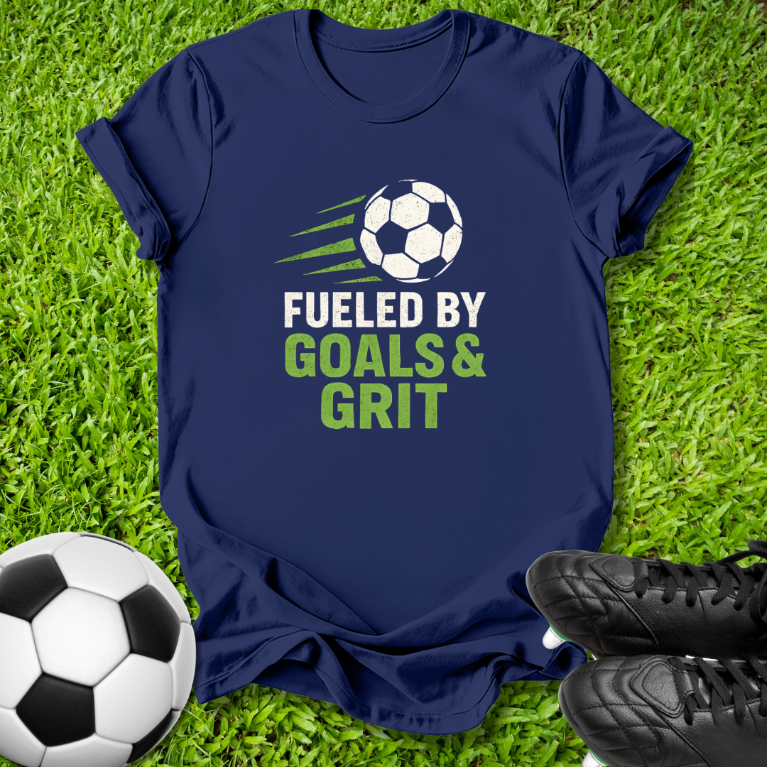 Fueled by Goals & Grit T-Shirt